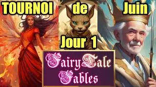 Comment j'ai fait 5e au tournoi de Juin 2024 ( 1 / 3 ) | Fairytale Fables | 4 Parties comment&eacute;es FR