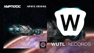 Hypnotic - Space Travel (Original Mix)