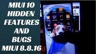 HIDDEN FEATURES AND BUGS IN MIUI 10 8.8.16 GLOBAL BETA UPDATE | MIUI 10 | REDMI NOTE 5 PRO | MIUI