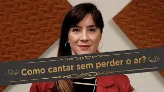 Como cantar sem perder o ar? | Pra Cantar