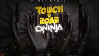Bunji Garlin X Travis World - Touch D Road (D Ninja Edit) | Soca 2025