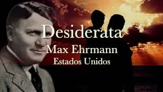 DESIDERATA  Max Ehrmann