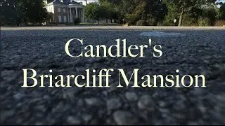 Candler's Briarcliff Mansion