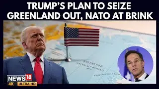 Why Trump Wants Greenland: Oil, Military Power, NATO Tensions And A New Arctic Crisis | N18G