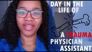 Day In the Life Of A Trauma PA