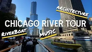 CHICAGO RIVER TOUR
