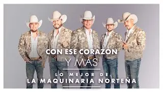 Lo Mejor de La Maquinaria Norte&ntilde;a
