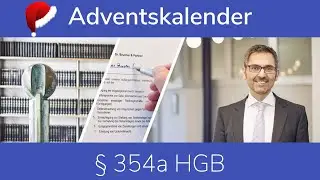 &sect; 354a HGB 🎄 T&uuml;r 20 | Adventskalender 2021