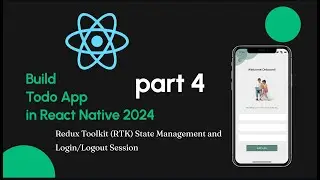 React Native Todo App Part 4: Implement User Login and Logout with Redux Toolkit || UI Design