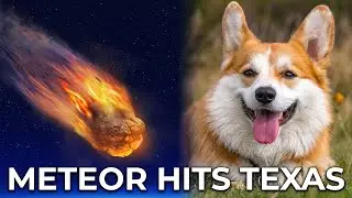 Corgi Sized Meteor With the Weight of Four Baby Elephants Hits Texas