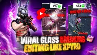 @xpyroffViralGlass📈Breaking,Red Transition Editing Tutorial.XPYROFF glass breaking editing tutorial💯