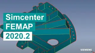 WHAT'S NEW Simcenter Femap 2020.2 | UI and visualization