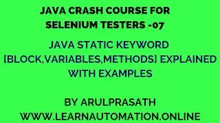 Java Crash course | 07 | Java STATIC Keyword Explained | Tamil | Java for Automation