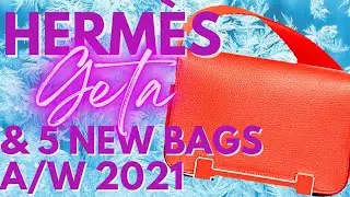 HERM&Egrave;S GETA и 5 НОВЫХ СУМОК | HERM&Egrave;S ОСЕНЬ/ЗИМА 2021