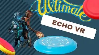 An Intro to Playing Echo VR Oculus Quest 2 Ultimate Frisbee Game