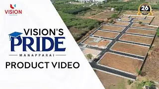 Vision&rsquo;s PRIDE | Product Video | Villa Plots At Manapparai | Vision Properties