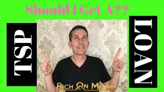 Should I Get a TSP Loan