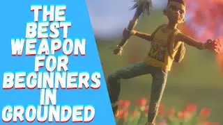 THE best weapon for beginners in Grounded!