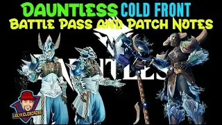 Dauntless Cold Front hunt Pass Details and Patch notes