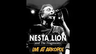 Nesta Lion & The Fragmentz [Live at L' Arkopol - Tours]