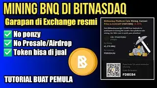 KONSEP MINING PERTAMA DI DUNIA ! CARA MINING TOKEN BNQ, KLAIM BONUS DI BitNasdaq Exchange