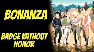 Bonanza (S02E03): Badge Without Honor - Dan Duryea: Hero or Villain?