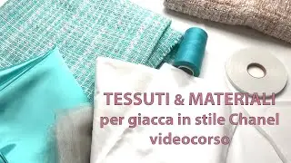 GIACCA IN STILE CHANEL SU MISURA - TESSUTI MATERIALI