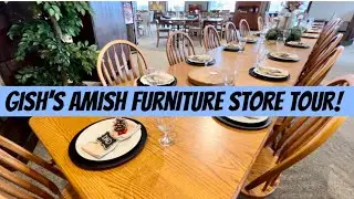 Gish&rsquo;s Amish Heirloom Furniture Store Tour! East Earl, Lancaster County!