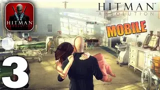 Hitman: Absolution Gameplay Walkthrough Part 3 (iOS, Android)