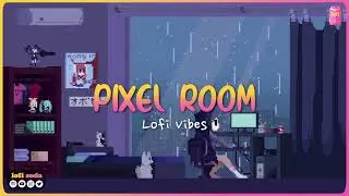 Pixel Room 👾 study lofi - chill lofi - sleep lofi - lofi song