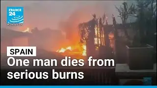 Wildfires in Spain kill one person as thousands forced to flee &bull; FRANCE 24 English