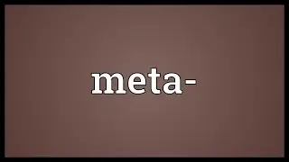 Meta- Meaning