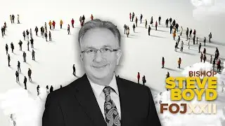 Follow Me To Another Level | Bishop Steve Boyd | FOJ Summit | 6.18.25