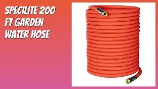 REVIEW (2026): SPECILITE 200 ft Garden Water Hose. Features