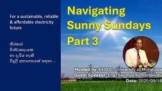 Part 3 |  Non technical challenges of policy target and ACHIEVEMENTS of the Power Sector, Sri Lanka
