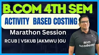 B.com 4th Sem | Activity Based costing | Costing Account| part -3