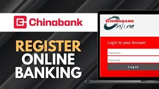How to Register Online Banking in Chinabank