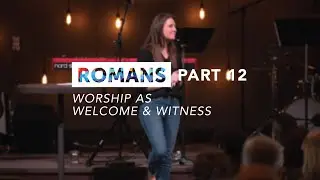 Worship as Welcome & Witness - Sherry Muchira