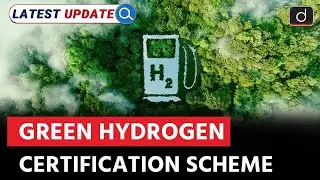 National Green Hydrogen Mission |  India | Latest Update | Drishti IAS English