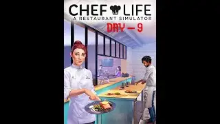 Day 9 [Recipe Upgrade for Sole Meuniere!] - Chef Life: A Restaurant Simulator Gameplay