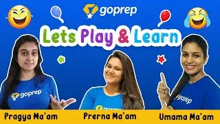 Let's Play and Learn | @Goprep Class 8