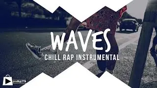Chill Hip Hop Rap beat - WAVES (prod by LTTB)