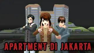 APARTMENT DI JAKARTA (STORY NIGHT) || HORROR STORY SAKURA SCHOOL SIMULATOR