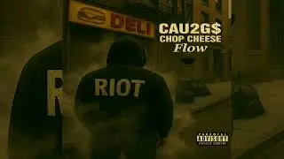 CAU2GS x CHOP CHEESE FLOW
