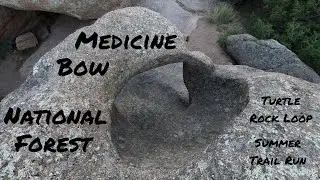 Medicine Bow National Forest | Turtle Rock Loop