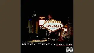 Meet the Dealer (feat. Blacstyle)