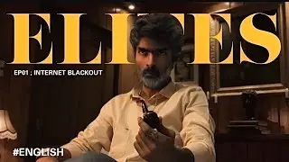 Elites EP01 - Internet Blackout (English Version)