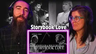 Mark Knopfler & Willy DeVille - Storybook Love (REACTION) with my wife