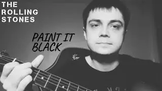 Rolling Stones - Paint It Black (cover) #rollingstones #therollingstones #paintitblack #cover