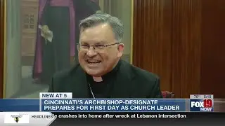 Cincinnati Archbishop-designate prepares for first day as church leader